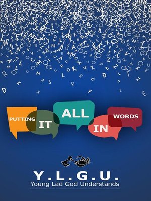 cover image of Putting It All In Words
